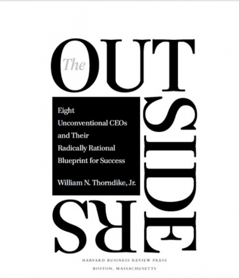 #11 The Outsiders - William Thorndike