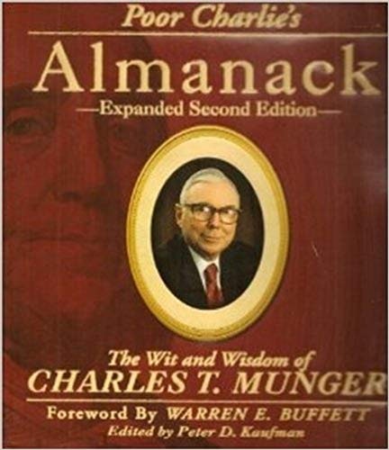 #5 Poor Charlie’s Almanack - Peter D. Kaufman