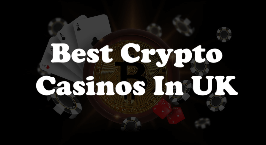 Best Crypto Casinos in UK