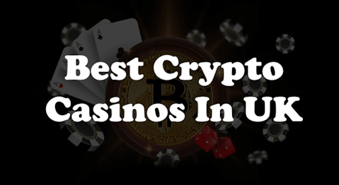 Best Crypto Casinos in UK