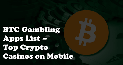 BTC Gambling Apps List