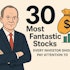 30 Most Fantastic Stocks Every Investor Should Pay Attention To